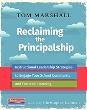 Reclaiming the Principalship: Instructional L...