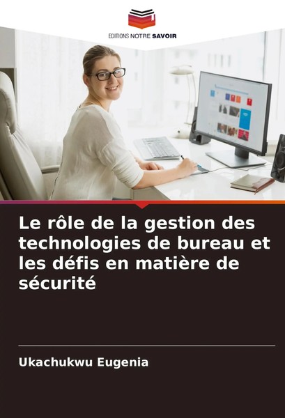 Ukachukwu Eugenia | Le RôLe De La Gestion Des Technologies De Bureau Et Les...-image