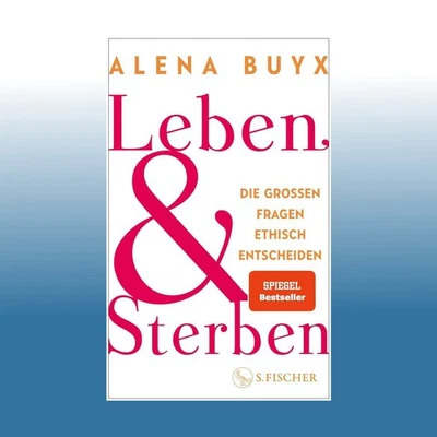 Leben und Sterben | Alena Buyx | Ungelesen - Bild 1 von 3