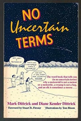 No Uncertain Terms - Paperback, by Dittrick Mark; Kender Diane - Very Good