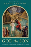 God The Son Randy Rheaume Taschenbuch Kartoniert / Broschiert Englisch 2018
