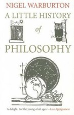 A Little History of Philosophy (Little Histor...