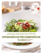 Spitzenköche für Hobbyköche: No 03 No 03 El Bulli, Johann Lafer, Alfons Schuhbec