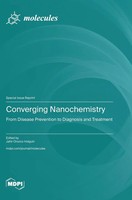 Converging Nanochemistry | From Disease Prevention To Diagnosis And Treatment