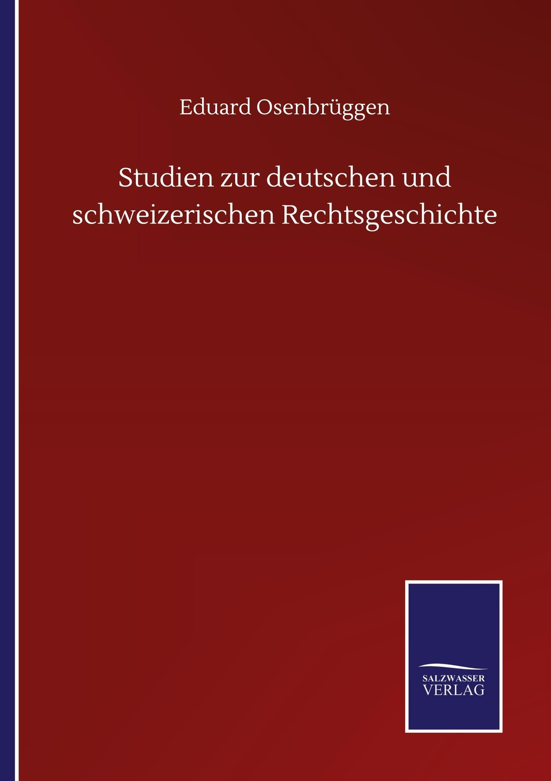 Thumbnail - Studien Zur Deutschen Und Schweizerischen Rechtsgeschichte | Eduard