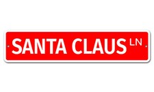 7321 SS Santa Claus 4" x 18" Novelty Street Sign Aluminum