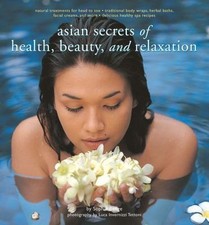 Asian Secrets of Health, Beauty and Relaxation