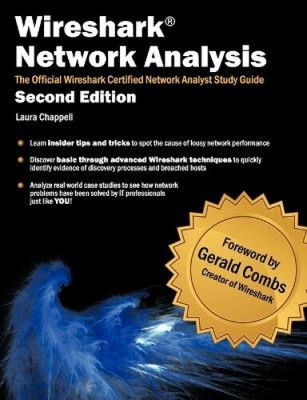 Wireshark Network Analysis (Second Edition): The Official Wireshark Certified