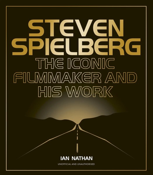 Steven Spielberg | The Iconic Filmmaker And His Work | Ian Nathan | Buch | 2024-image
