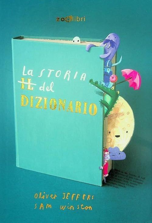 Libri Sam Winston / Oliver Jeffers - La Storia Del Dizionario. Ediz. A Colori