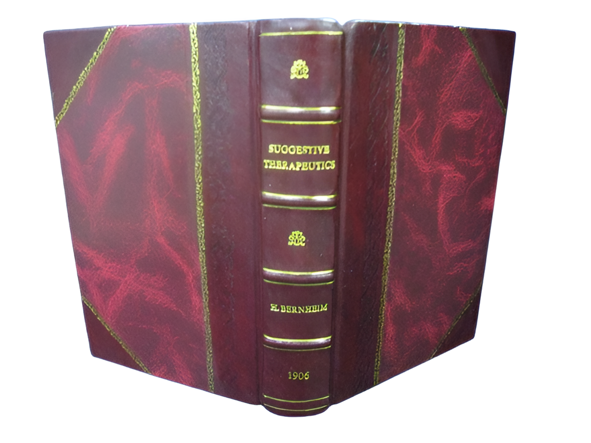Suggestive Therapeutics Hypnosis Treatise Leather Bound Edition