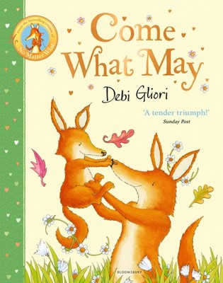Come What May Debi Gliori
