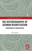 Tilo Schabert | The Historiography Of German Reunification | Buch | Englisch