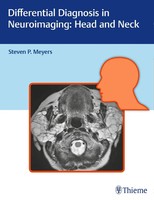 Steven Meyers | Differential Diagnosis In Neuroimaging: Head And Neck | Buch