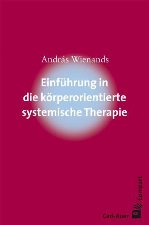Thumbnail - Einführung In Die Körperorientierte Systemische Therapie | András