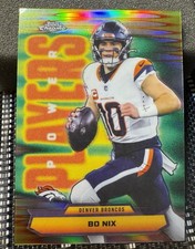 2025 Topps Chrome Bo Nix Power Players Refractor PP-9 Insert Broncos