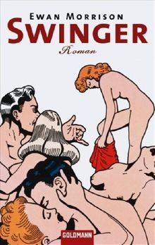 Swinger: Roman von Morrison, Ewan | Buch | Zustand sehr gut