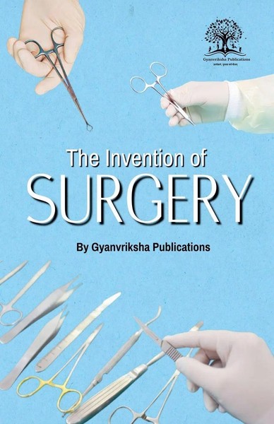 The Invention Of Surgery Gyanvriksha Publications Taschenbuch Englisch 2024-image