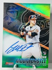 RYAN MOUNTCASTLE /99 RC 2021 Bowman’s Best of 2021 GREEN REFRACTOR AUTO Orioles