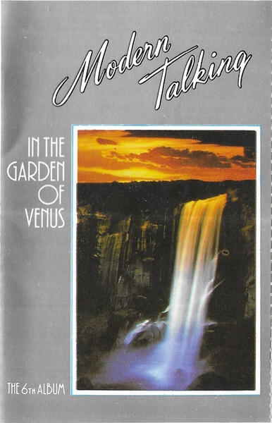 Modern Talking - In The Garden Of Venus - The 6th Album