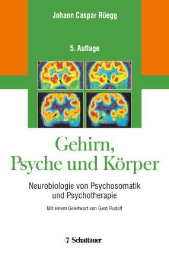 Thumbnail - Gehirn, Psyche Und Körper Neurobiologie Von Psychosomatik Und