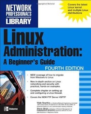 Linux Administration: A Beginner's Guide - Soyinka, Wale
