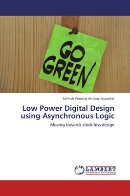 Sathish Vimalraj Antony Jayasekar | Low Power Digital Design using...