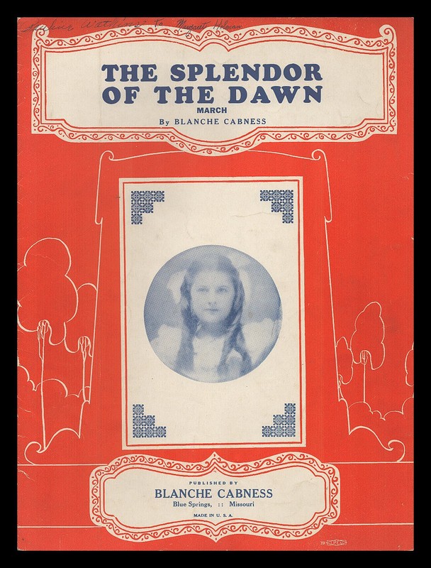 SPLENDOR OF THE DAWN Blanche Cabness 1937 PIANO SOLO Blue Springs MO Sheet Music