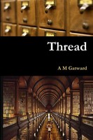 A M Gatward | Thread | Taschenbuch | Englisch (2013) | Kartoniert / Broschiert