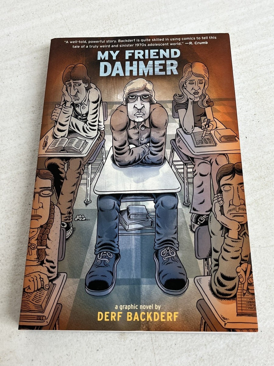My Friend Dahmer - by Derf Backderf 2012 Graphic Novel Paperback
