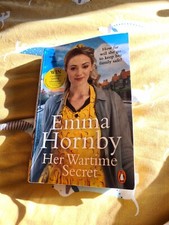 Her Wartime Secret: A page-turning WWII saga from the bestselling author by Emma