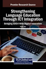 Strengthening Language Education Through ICT Integration: Bridging SDG4 With Dig
