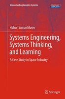 Hubert Anton Moser | Systems Engineering, Systems Thinking, And Learning | Buch