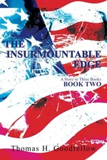 The Insurmountable Edge Book Two: A..., Goodfellow, Tho