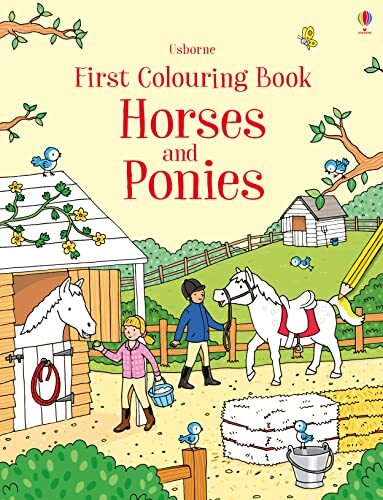 First Colouring Book Horses and Ponies (First Colouring Books)-J