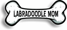 Dog Mom Labradoodle Bone Car Magnet Bumper Sticker 3"x7"