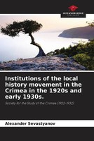 Alexander Sevastyanov | Institutions Of The Local History Movement In The...
