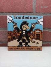 Earthtones Ceramic Tile Trivet Tombstone Arizona "The Town Too Tough To Die"