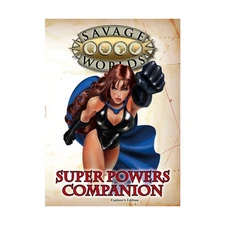 Pinnacle Savage Worlds Super Powers Companion (Explorer's Ed) VG+