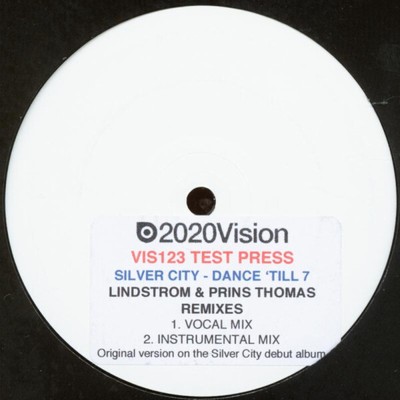 Silver City - Dance 'Till 7 (Lindstrom & Prins Thomas Remixe), 12'', (Vinyl)