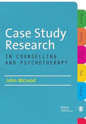 Case Study Research in Counselling and Psychotherapy by John McLeod (English) Pa