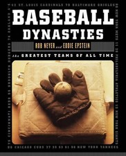 Baseball Dynasties: The Greatest Teams of All Time by Rob Neyer (English) Paperb