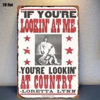 Vintage Country Music If You're Lookin  Tin Metal Signs Home Décor 8x12