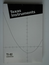 Texas Instruments TI-82 Graphing Calculator Guidebook - Book Only
