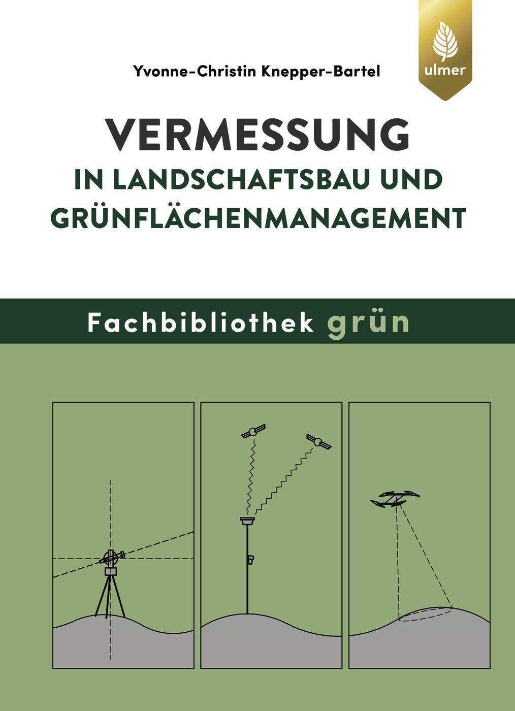 Vermessung In Landschaftsbau Und Grünflächenmanagement,