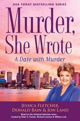 Murder She Wrote: A Date with Murder,Fletcher, Jessica Jessica F