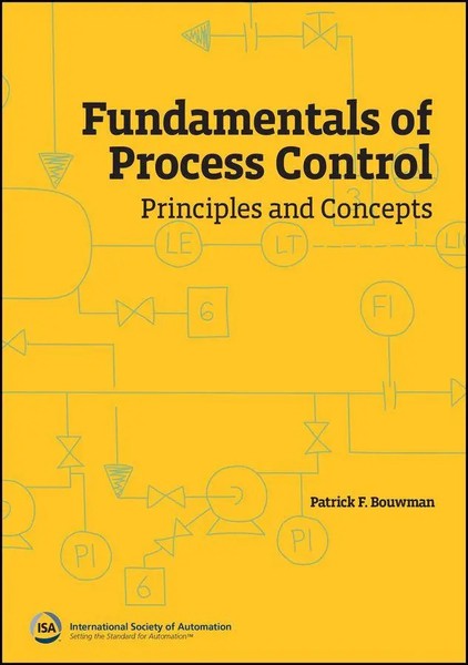 Fundamentals of Process Control | Principles And Concepts | Patrick F. Bouwman-image