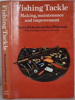 FISHING TACKLE: Making, Maintenance & Improvement, Rickards. Rods, Reels, etc