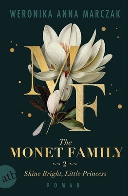 The Monet Family   Shine Bright, Little Princess Roman | Limitiert: farbiger ...