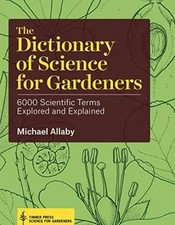 The Dictionary of Science for - Hardcover, by Allaby Michael - Very Good
